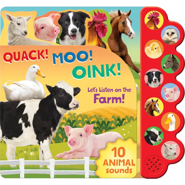 Quack! Moo! Oink! Animal Book